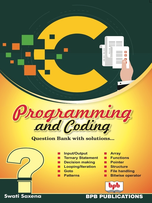 Title details for C Programming and Coding by Swati Saxena - Available